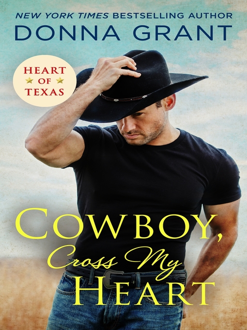 Title details for Cowboy, Cross My Heart by Donna Grant - Available